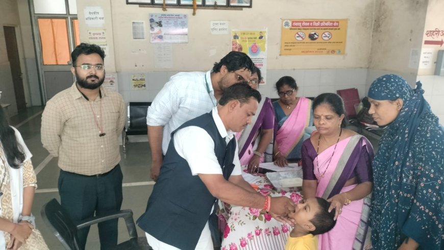 बडनेरा में पोलियो अभियान सफल, बच्चों को पिलाई गई खुराक